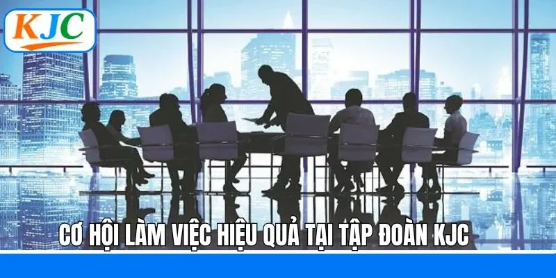 KJC tuyển dụng nhiều vị trí việc làm