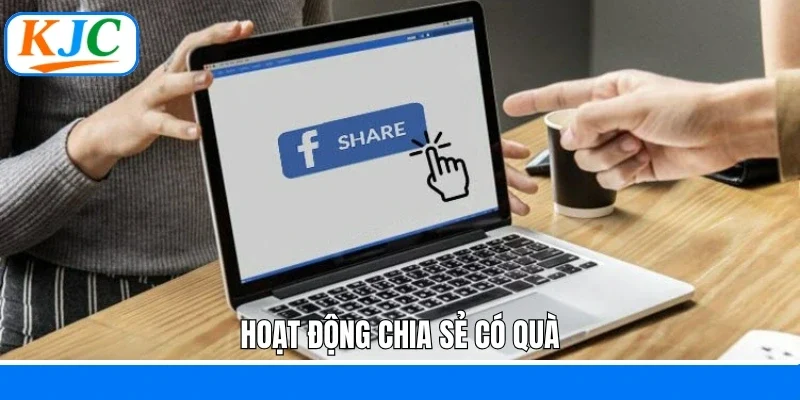 Hoạt động chia sẻ có quà